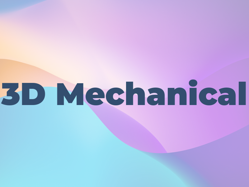 3D Mechanical