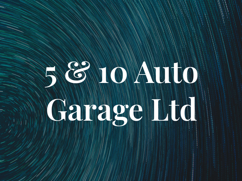 5 & 10 Auto Garage Ltd