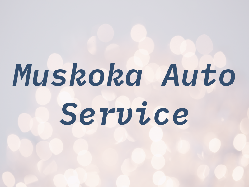 Muskoka Pro Auto Service
