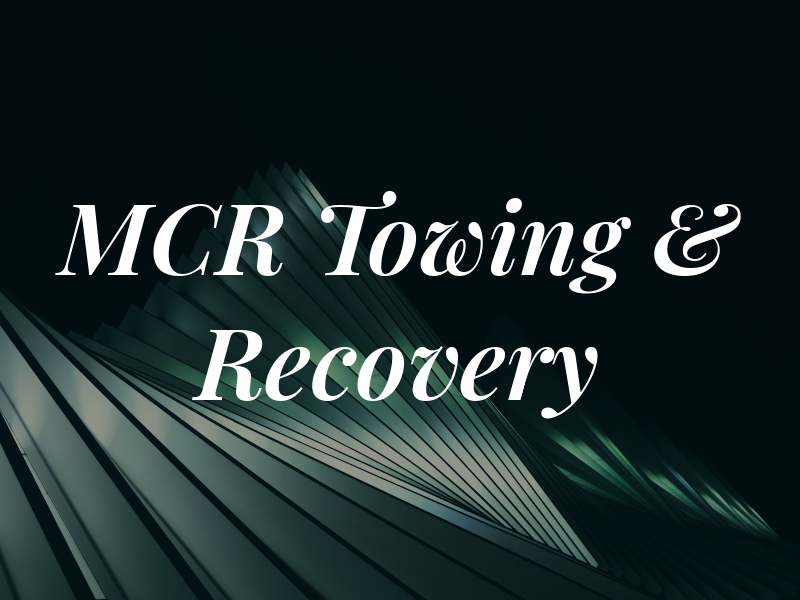 MCR Towing & Recovery