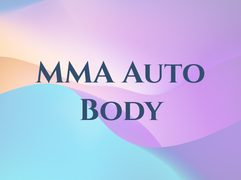 MMA Auto Body