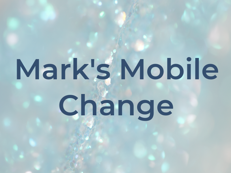 Mark's Mobile Oil Change Ltd