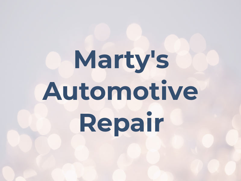 Marty's Automotive Repair Svc
