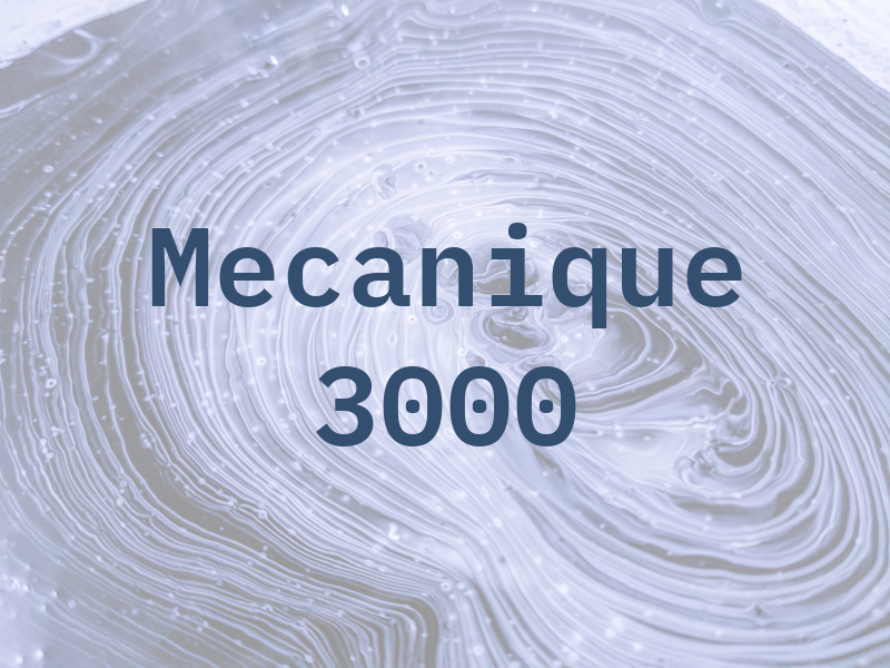Mecanique 3000