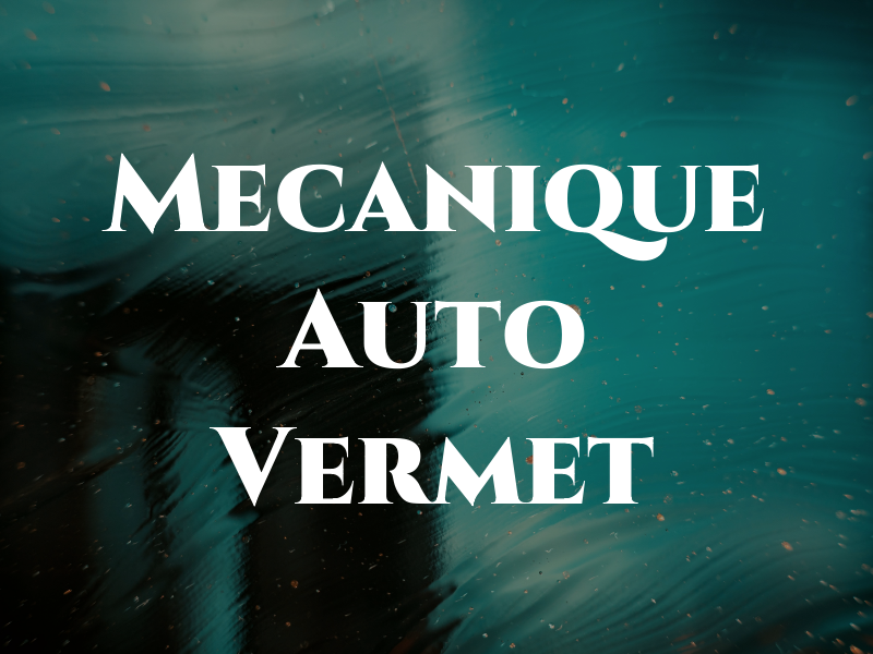 Mecanique Auto S. Vermet