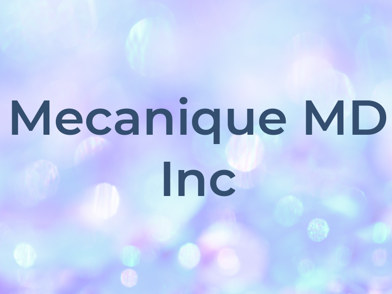 Mecanique MD Inc