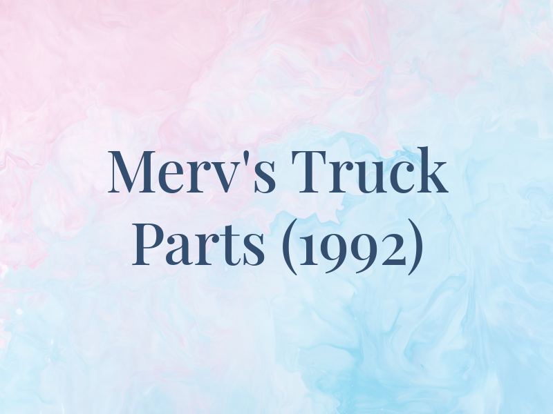 Merv's Truck Parts (1992) Ltd