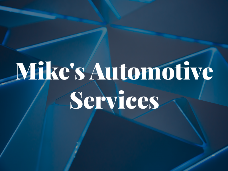 Mike's Automotive Services