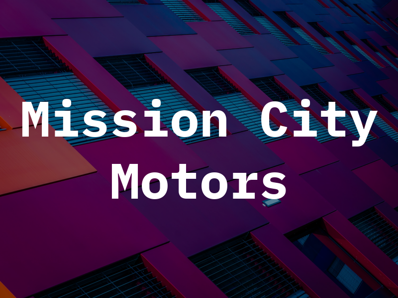 Mission City Motors