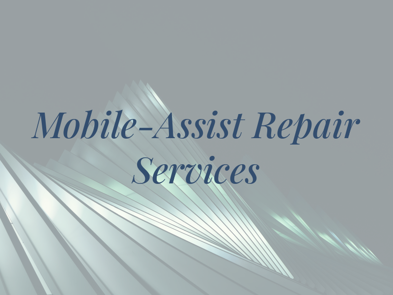 Mobile-Assist Repair Services