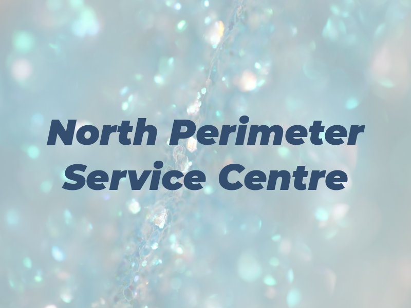 North Perimeter Service Centre Inc