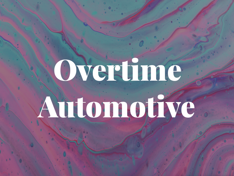 Overtime Automotive