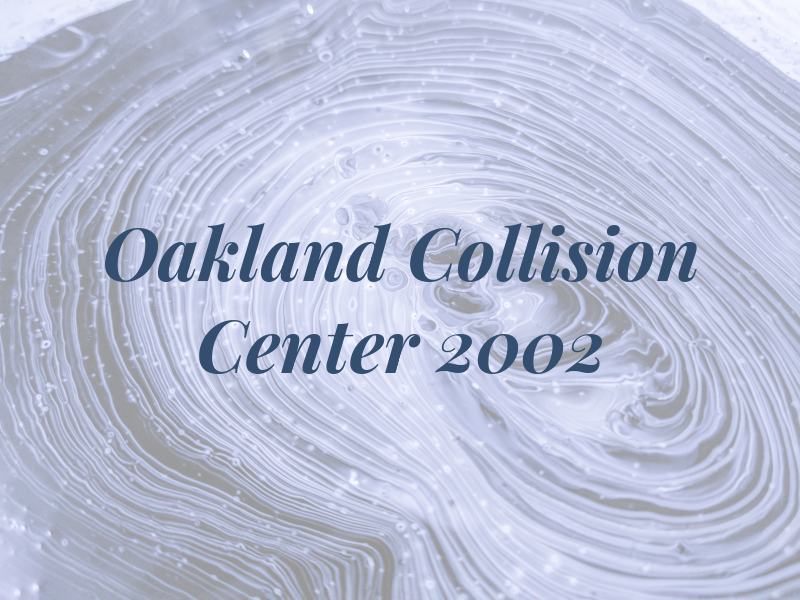 Oakland Collision Center 2002
