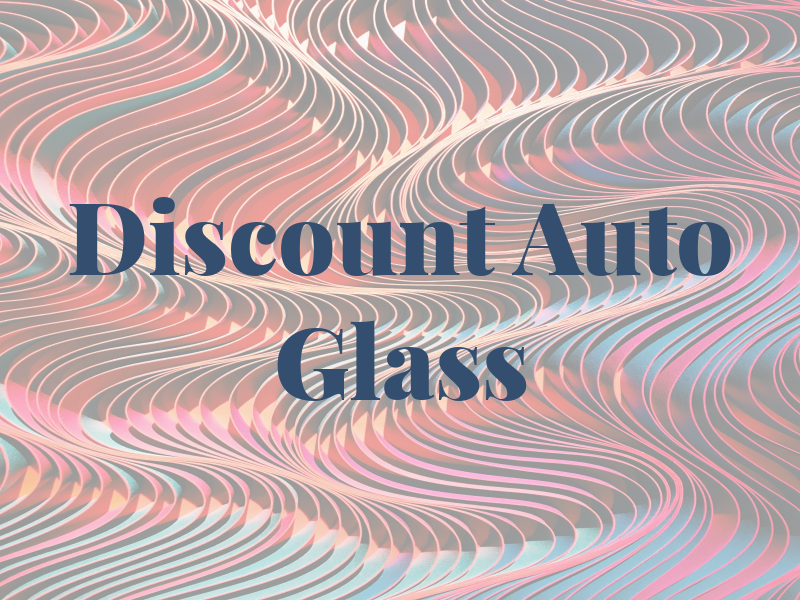 A Discount Auto Glass