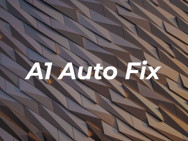 A1 Auto Fix