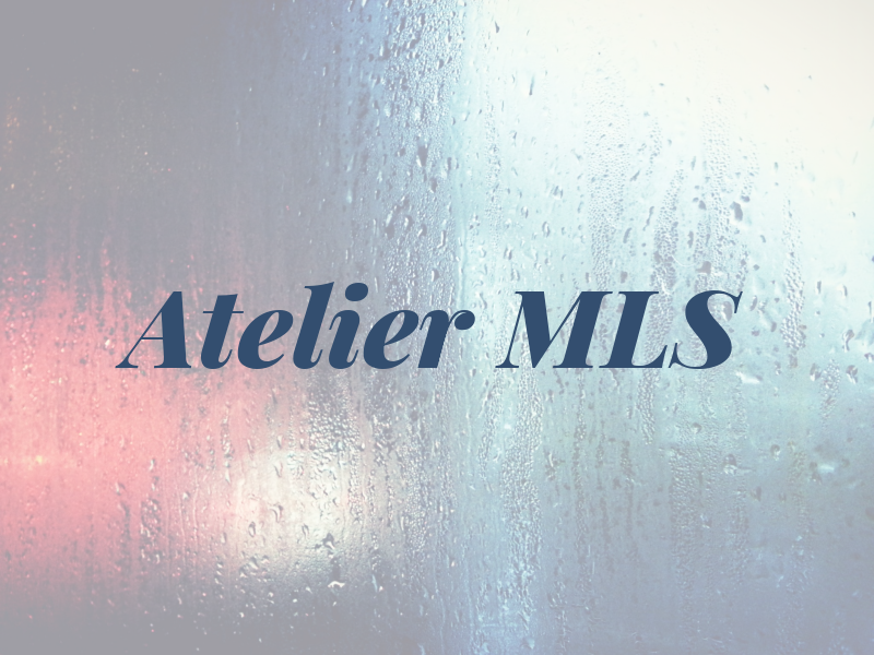 Atelier MLS