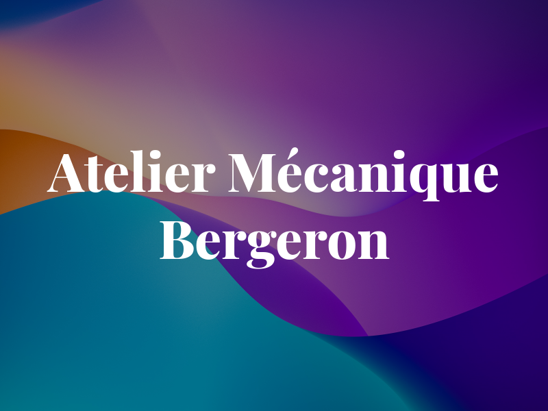 Atelier Mécanique Bergeron