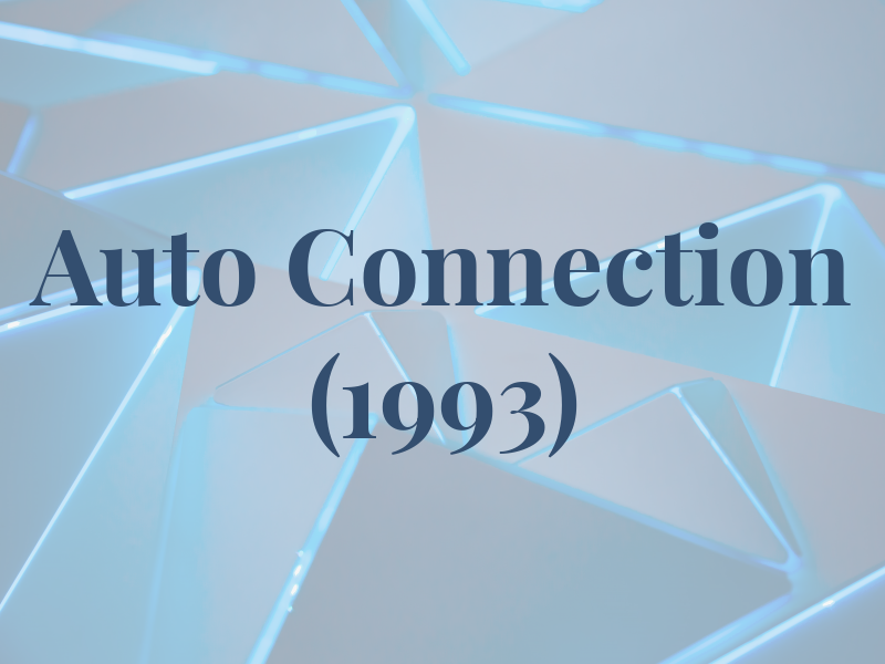 Auto Connection (1993) Ltd