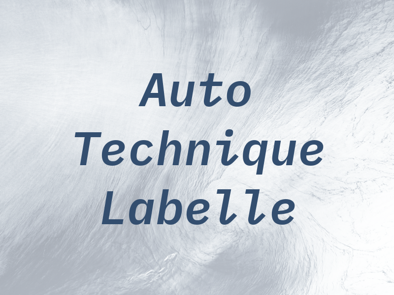 Auto Technique Labelle