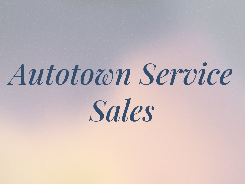 Autotown Service & Sales