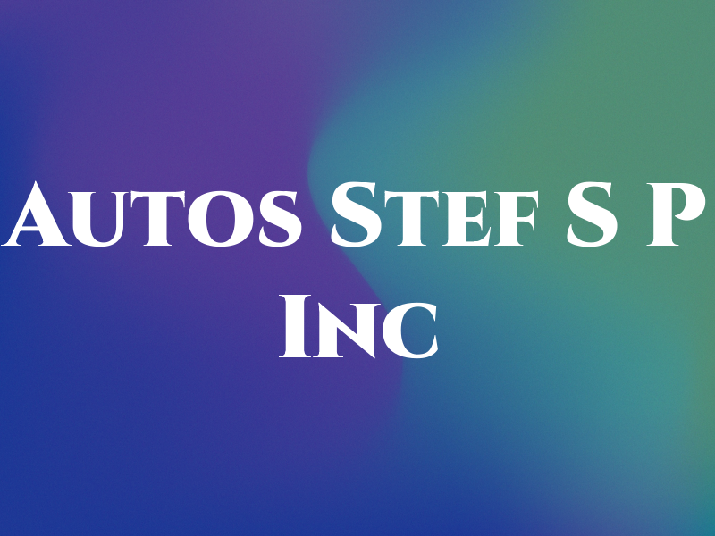 Autos Stef S P Inc