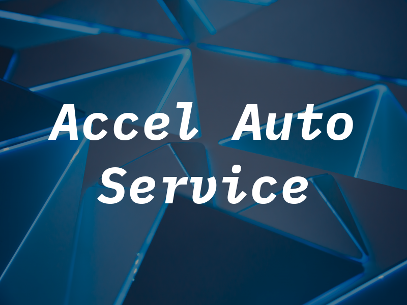 Accel Auto Service