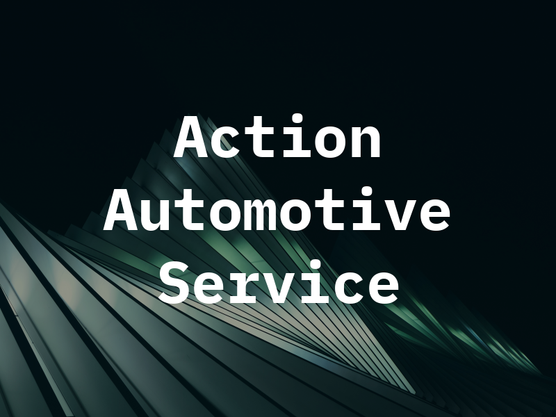 Action Automotive Service