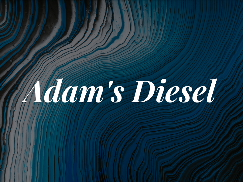Adam's Diesel