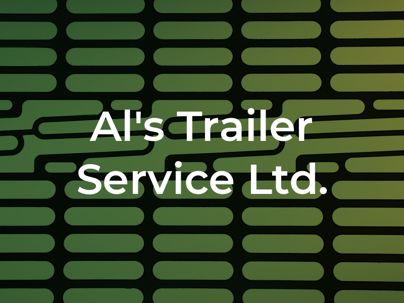 Al's Trailer Service Ltd.