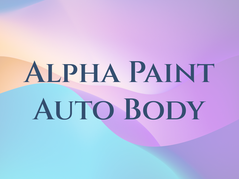 Alpha Paint & Auto Body Ltd