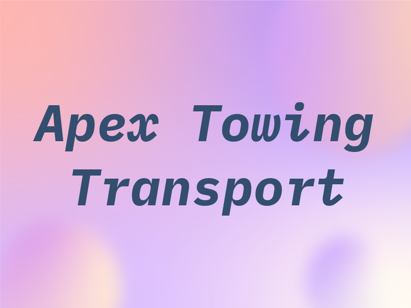 Apex Towing & Transport