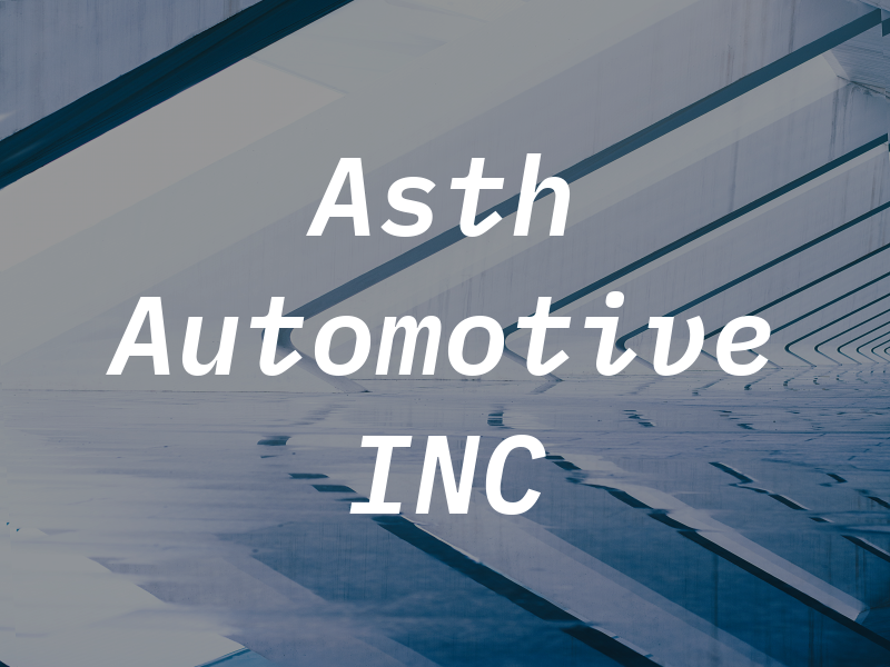 Asth Automotive INC