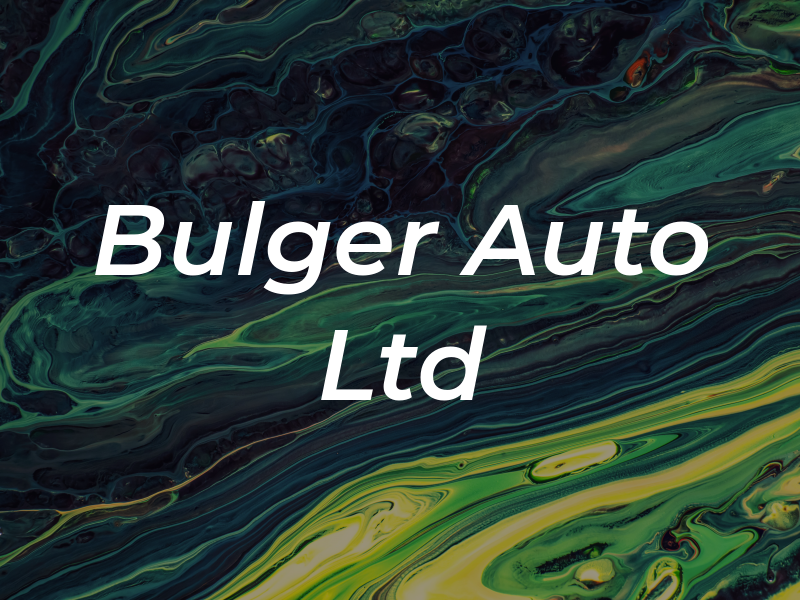 Bulger Auto Ltd