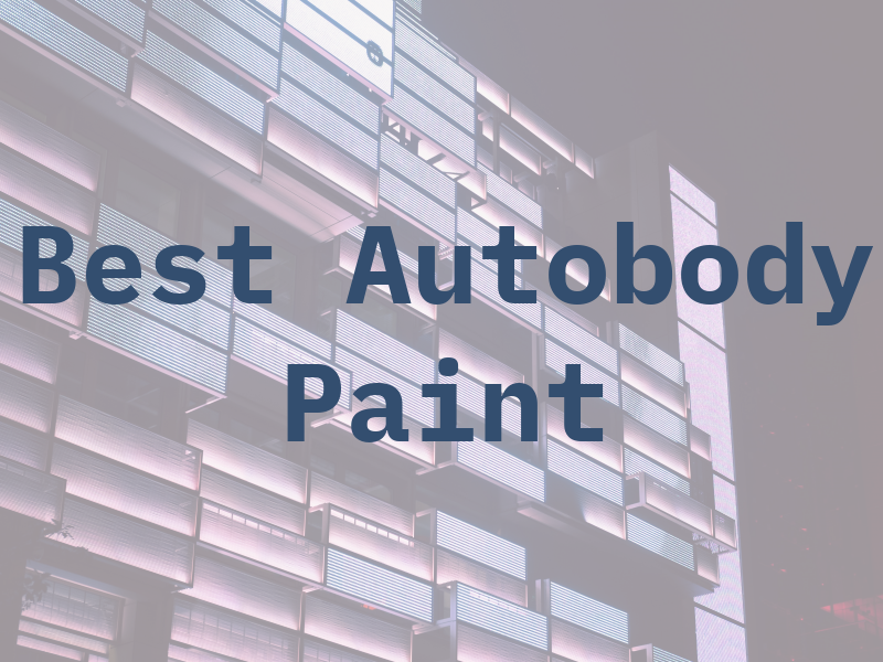 Best Autobody & Paint