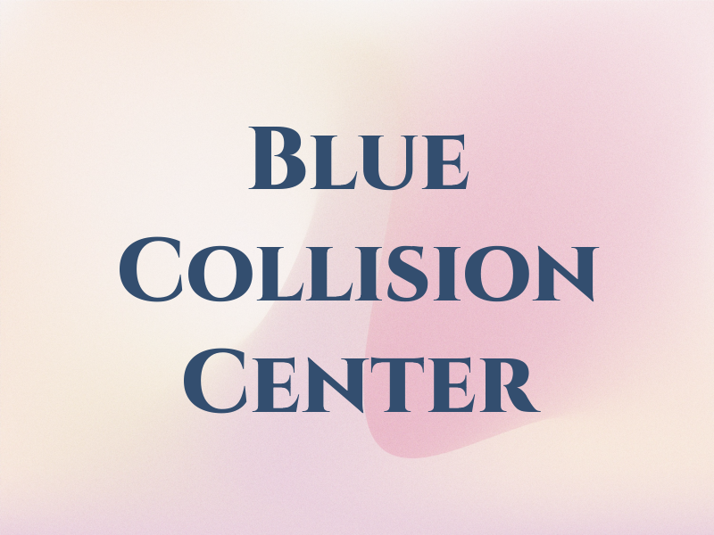Big Blue Collision Center