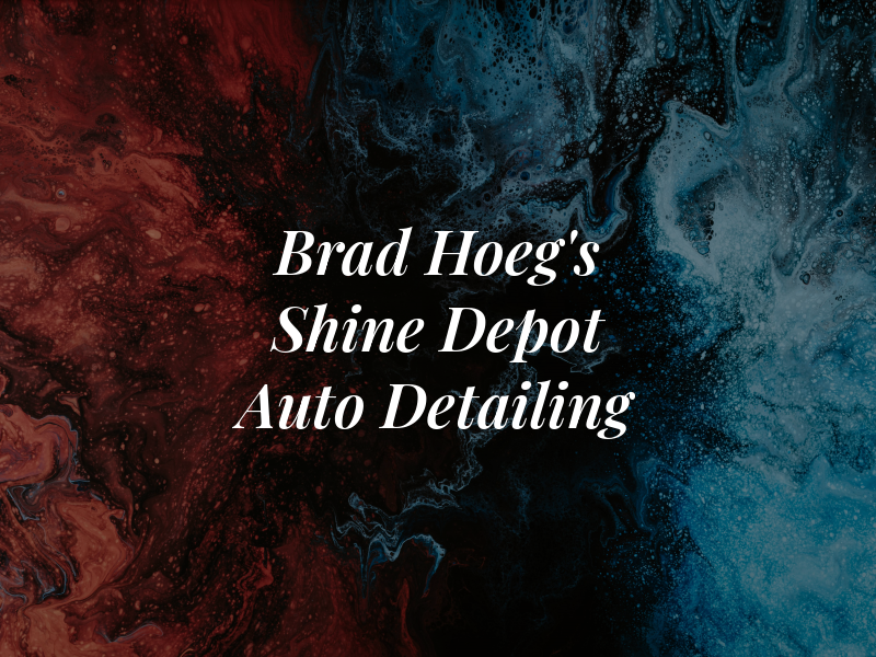 Brad Hoeg's Shine Depot Auto Detailing