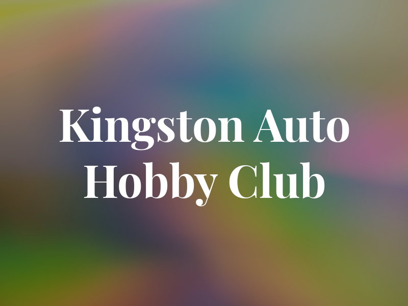 CFB Kingston Auto Hobby Club