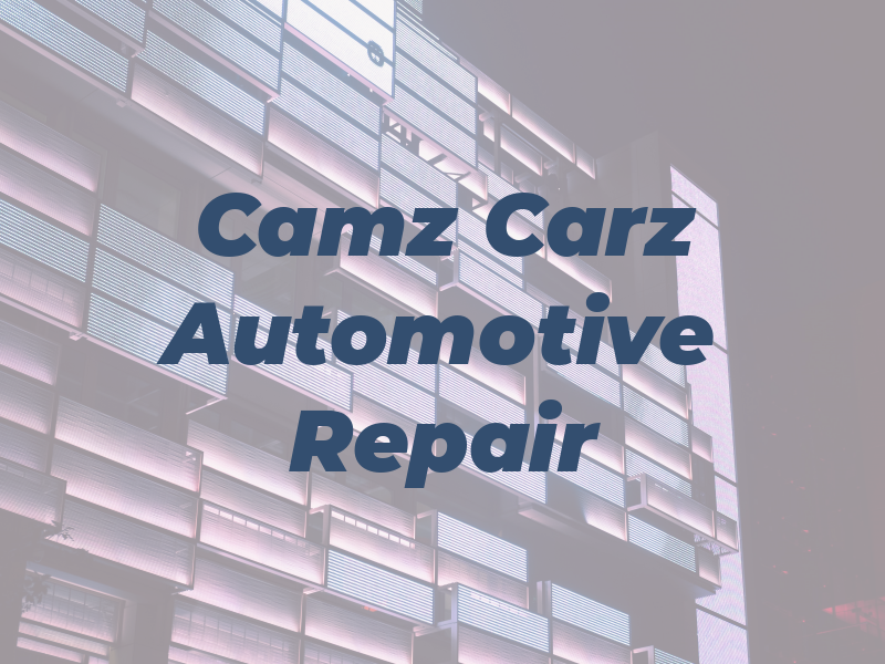 Camz Carz Automotive Repair
