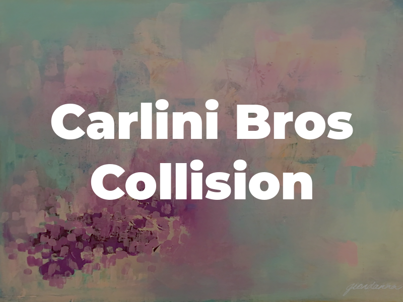 Carlini Bros Collision Inc
