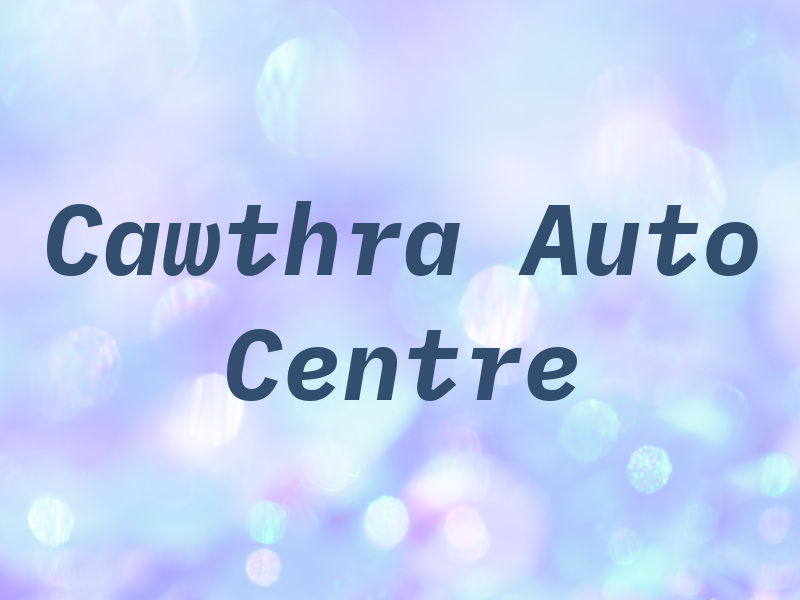 Cawthra Auto Centre