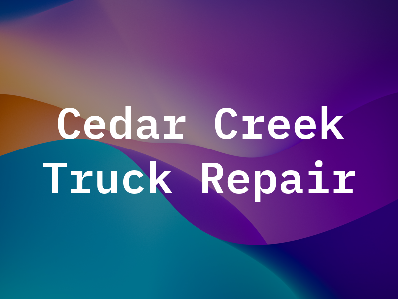 Cedar Creek Truck Repair Ltd