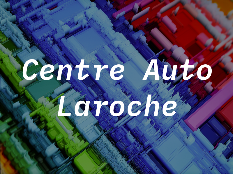 Centre Auto Laroche