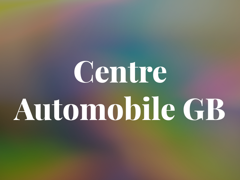 Centre Automobile GB