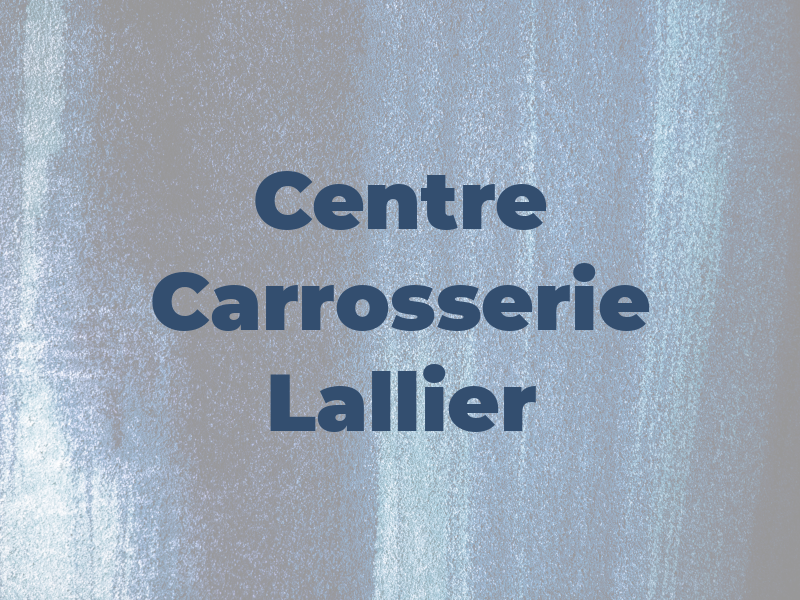 Centre Carrosserie Lallier