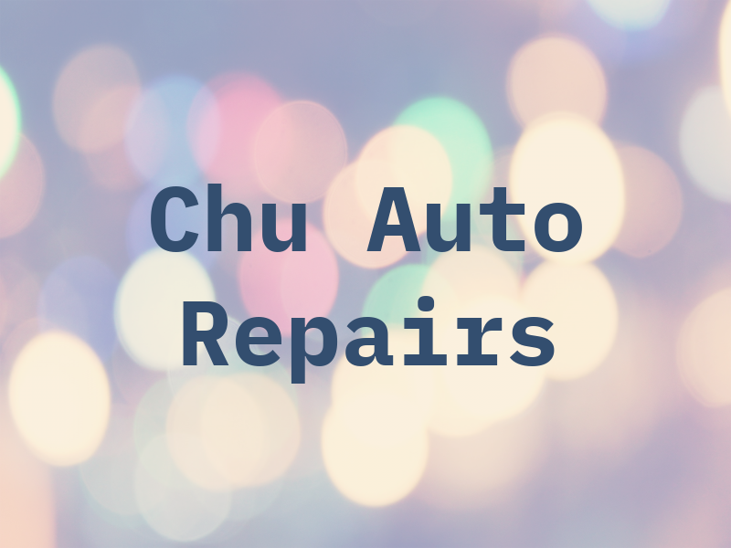 Chu Auto Repairs
