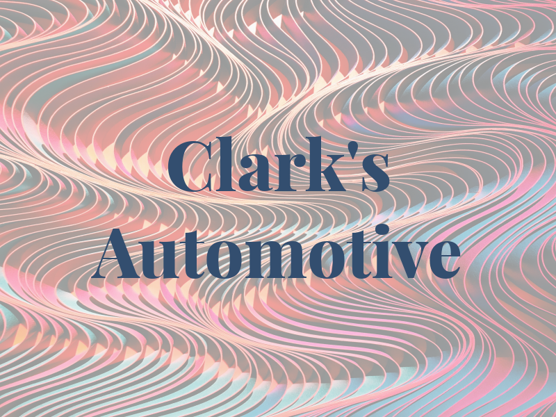 Clark's Automotive