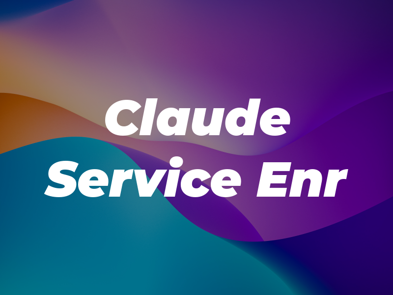 Claude Service Enr