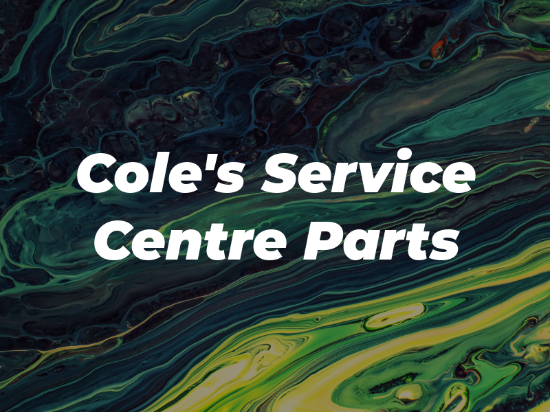 Cole's Service Centre and Parts