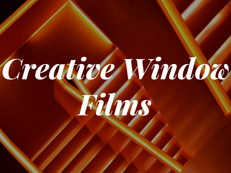 Creative Window Films