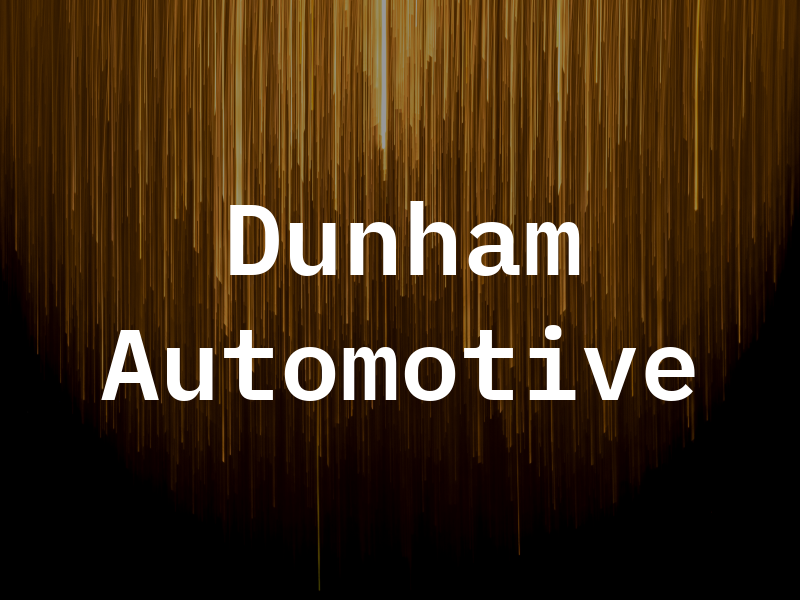 Dunham Automotive